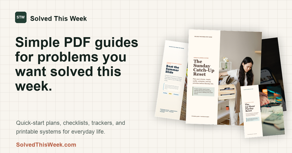 Solved This Week | Quick PDF Guides & Printable Systems